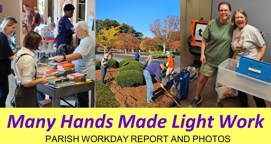 Parish Workday Photos: Many Hands Made Light Work!