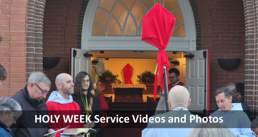 Holy Week 2024 Service Videos and Photos